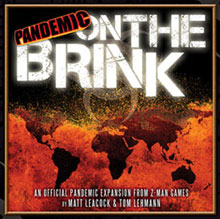 Pandemic On the Brink