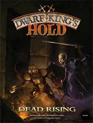 Dwarf King's Hold Dead Rising